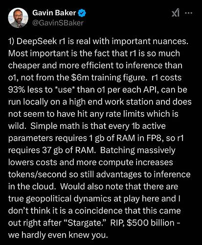 Gavin Baker on X 1) DeepSeek r1 is real with important nuances. Most important is the fact that r1 is so much cheaper and more
