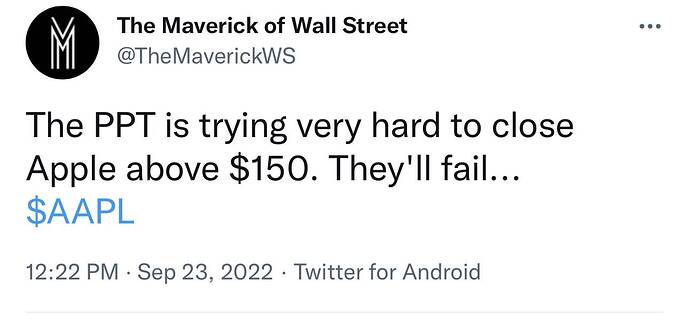 The Maverick of Wall Street on Twitter The PPT is trying very hard to close Apple above $150. They'll fail... $AAPL  Twitter